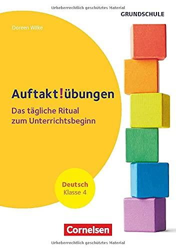 Auftaktübungen - Klasse 4: Deutsch - Das tägliche Ritual zum Unterrichtsbeginn - Buch