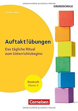 Auftaktübungen - Klasse 4: Deutsch - Das tägliche Ritual zum Unterrichtsbeginn - Buch