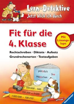 Fit für die 4. Klasse: Rechtschreiben, Diktate, Aufsatz, Grundrechenarten, Textaufgaben: Grundrechenarten, Textaufgaben, Aufsatz, Rechtschreiben, Diktate