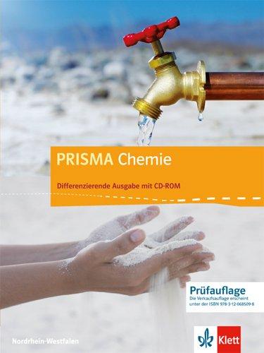 PRISMA Chemie. Ausgabe für Nordrhein-Westfalen - Differenzierende Ausgabe: Schülerbuch mit Schüler-CD-ROM 7.-10. Schuljahr