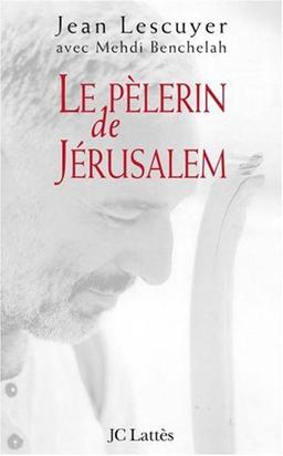 Le pèlerin de Jérusalem