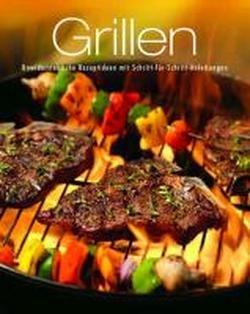 Greatest Ever Grillen: Unwiderstehliche Rezeptideen mit Schritt-für-Schritt-Anleitungen