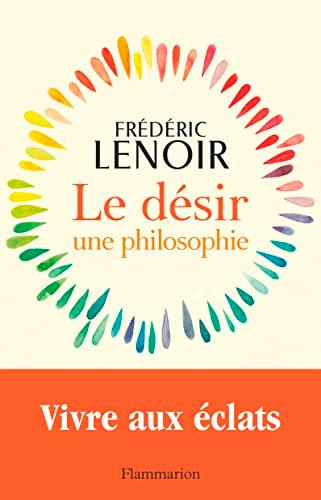 Le désir : une philosophie