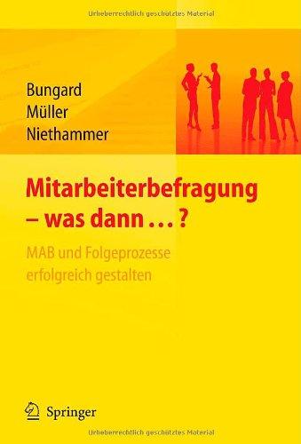 Mitarbeiterbefragung - was dann...? MAB und Folgeprozesse erfolgreich gestalten.