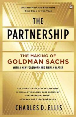 The Partnership: The Making of Goldman Sachs