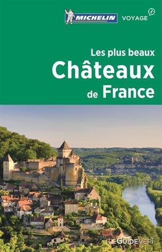 Les plus beaux châteaux de France