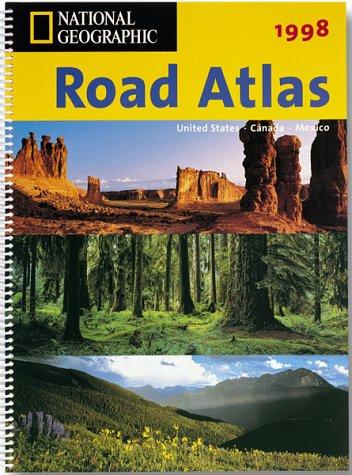 National Geographic Road Atlas 1998. United States, Canada, Mexico