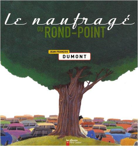 Le naufragé du rond-point