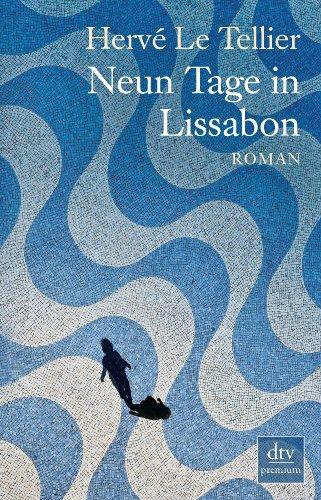 Neun Tage in Lissabon: Roman