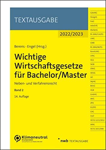 Wichtige Wirtschaftsgesetze für Bachelor/Master, Band 2: Neben- und Verfahrensrecht (Textausgabe)