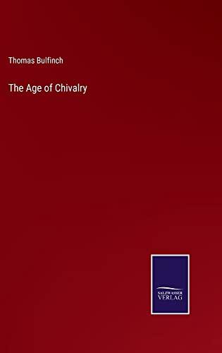 The Age of Chivalry