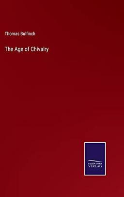 The Age of Chivalry