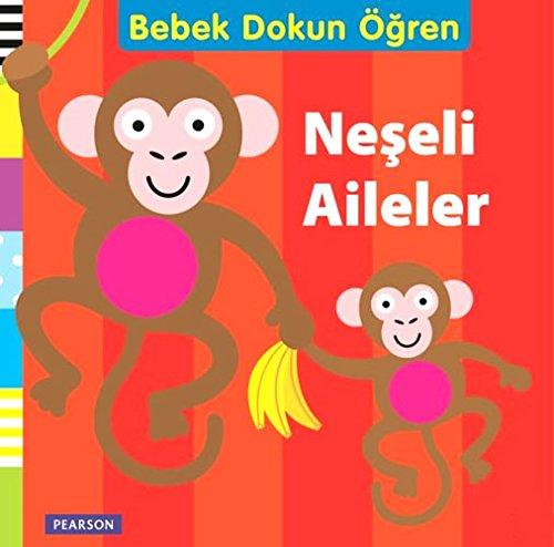 Neseli Aileler: Bebek Dokun Ögren Serisi