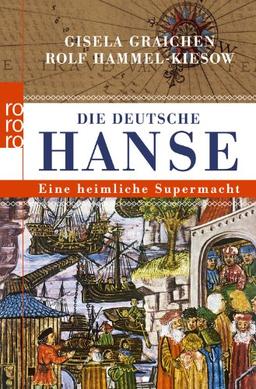 Die Deutsche Hanse: Eine heimliche Supermacht