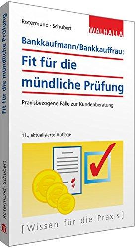 Bankkaufmann/Bankkauffrau: Fit für die mündliche Prüfung