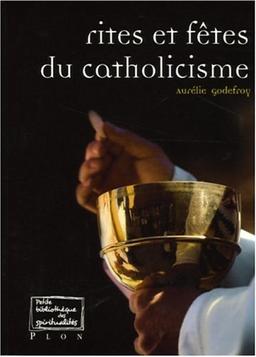 Rites et fêtes du catholicisme