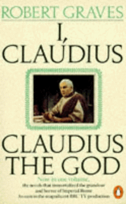 I, Claudius & Claudius the God: AND Claudius the God