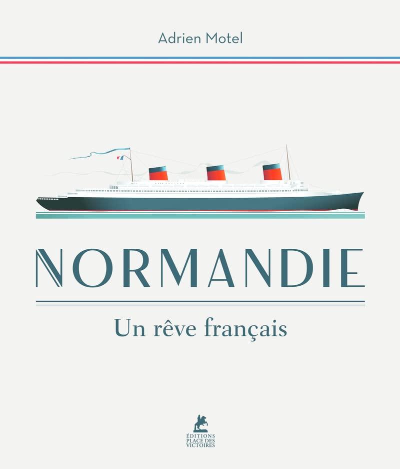 Normandie : un rêve français