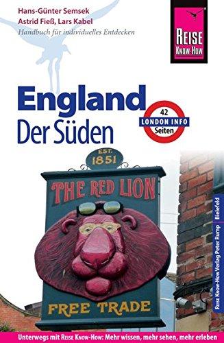 Reise Know-How Reiseführer England - der Süden (mit London)