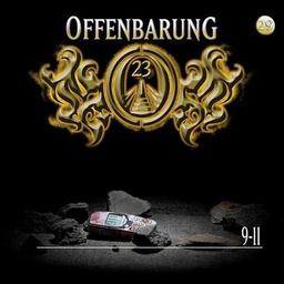 Offenbarung 23 - Folge 29: 9-11. Hörspiel.