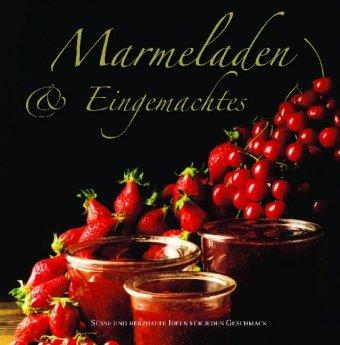 Marmeladen und Eingemachtes