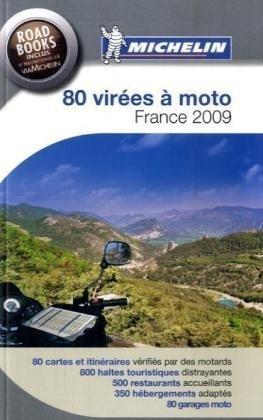 80 virées à moto, France 2009