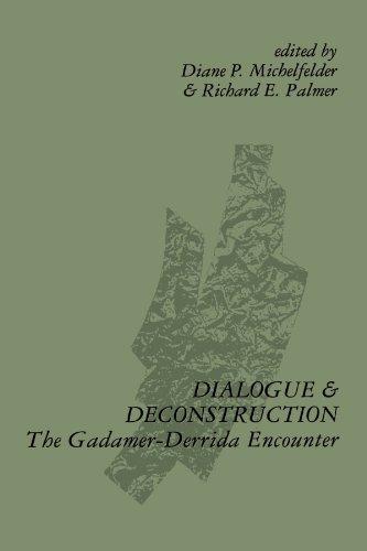 Dialogue and Deconstruction: The Gadamer-Derrida Encounter (SUNY Series in Contemporary Continental Philosophy)