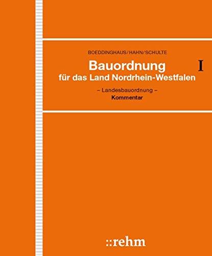 Bauordnung für das Land Nordrhein-Westfalen - Landesbauordnung: Kommentar