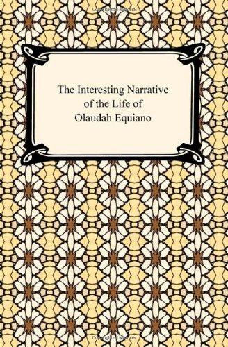 The Interesting Narrative of the Life of Olaudah Equiano