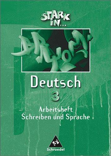 Stark in Deutsch - Ausgabe 1999: Arbeitsheft 3: Lernstufen 9/10. Sprachlesebuch für Sonderschule, Förderschule