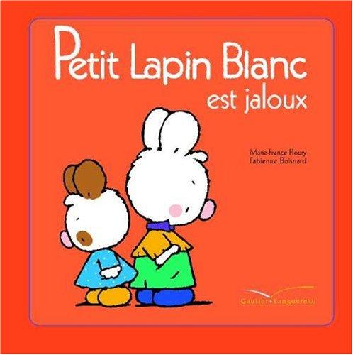 Petit Lapin blanc est jaloux