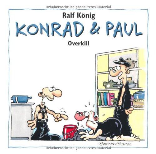 Konrad und Paul Remake: Konrad und Paul, Band 2: Overkill (Remake): BD 2