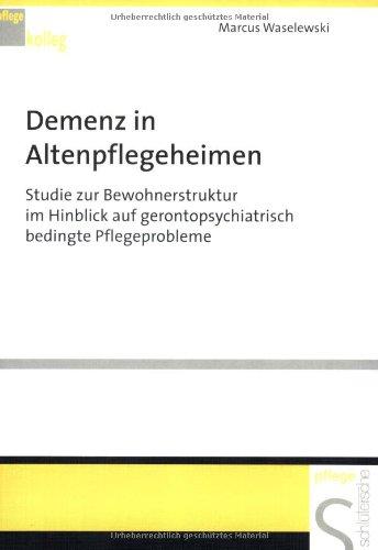 Demenz in Altenpflegeheimen