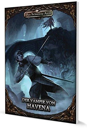 Der Vampir von Havena: Ein DSA-Soloabenteuer (Das Schwarze Auge - Abenteuer)