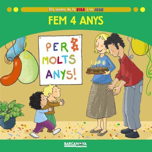 Fem 4 anys