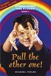 Pull the Other One!: String Games and Stories (String Games & Stories S.)