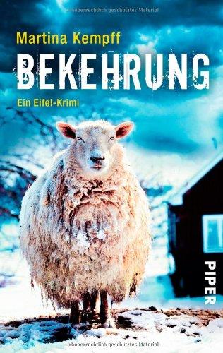 Bekehrung: Ein Eifel-Krimi (Eifelkrimis)