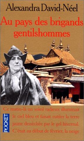 Au pays des brigands gentilshommes : grand Tibet