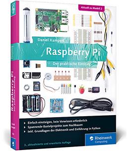 Raspberry Pi: Der praktische Einstieg zum Raspberry Pi 2 und allen Vorversionen