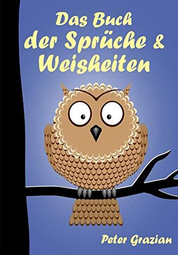 Das Buch der Sprüche und Weisheiten