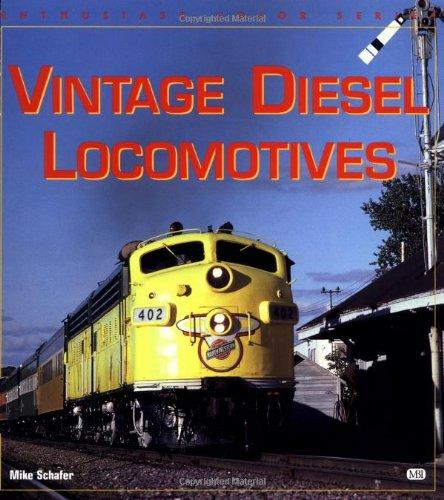 Vintage Diesel Locomotives (Enthusiast Color)