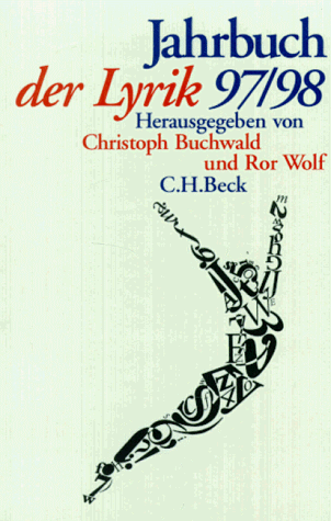 Jahrbuch der Lyrik 1997/98. Gewitter über der Akademie