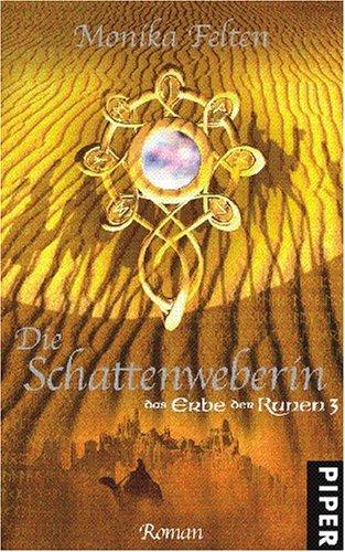 Die Schattenweberin: Das Erbe der Runen 3