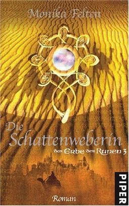 Die Schattenweberin: Das Erbe der Runen 3