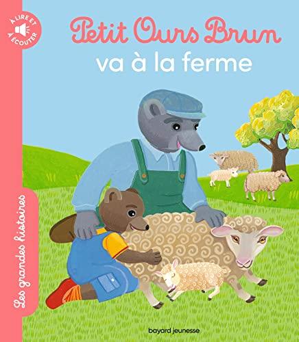 Petit Ours Brun va à la ferme