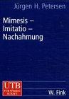 Mimesis, Imitatio, Nachahmung