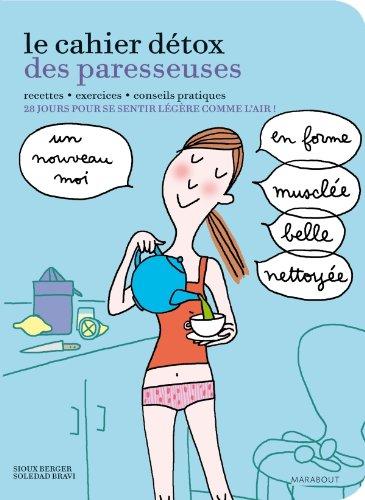 Le cahier détox des paresseuses