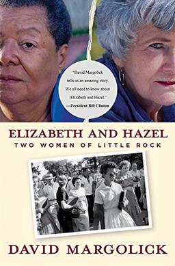 Elizabeth and Hazel: Two Women of Little Rock