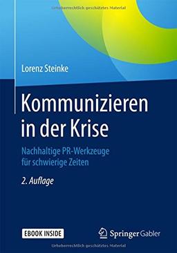 Kommunizieren in der Krise: Nachhaltige PR-Werkzeuge für schwierige Zeiten