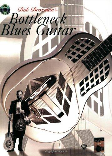 Bob Brozman's Bottleneck Blues Guitar [With CD] (Acoustic Masters)